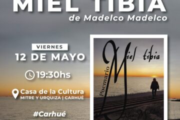 «Miel tibia» se presentará en Carhué el próximo viernes «Miel tibia» se presentará en Carhué el próximo viernes