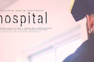 Llega «Nospital», una serie riverense