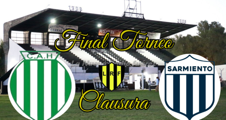 LRF: Atlético Huanguelén y Club Sarmiento definen al ganador del Clausura LRF: Atlético Huanguelén y Club Sarmiento definen al ganador del Clausura