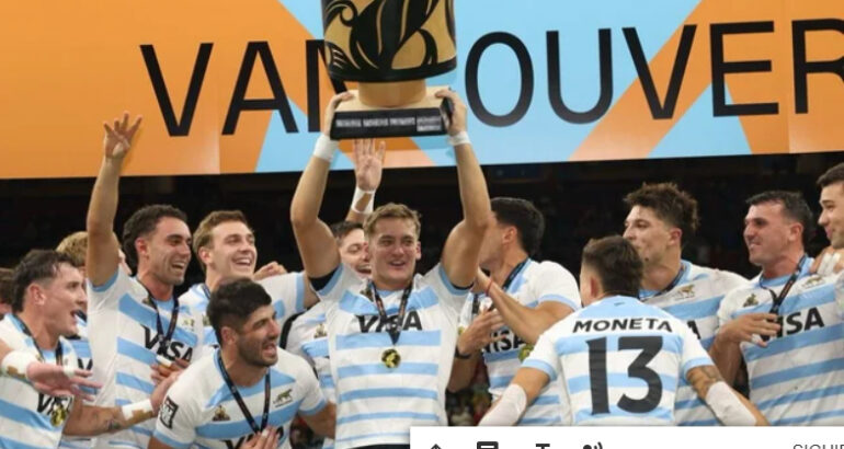 Los Pumas 7’s hicieron historia en Vancouver y lograron el tetracampeonato Los Pumas 7’s hicieron historia en Vancouver y lograron el tetracampeonato